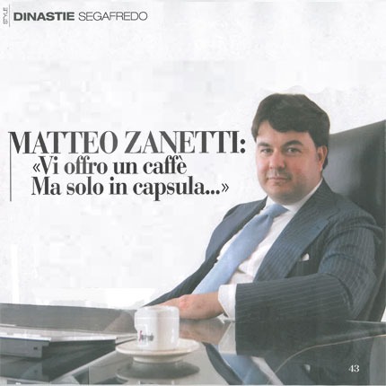 Matteo Zanetti: “Vi offro un caffè, ma solo in capsula…”